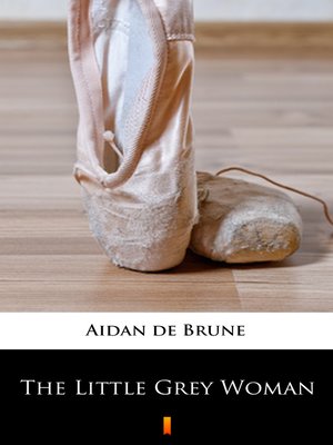 cover image of The Little Grey Woman